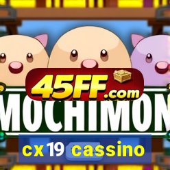 cx19 cassino
